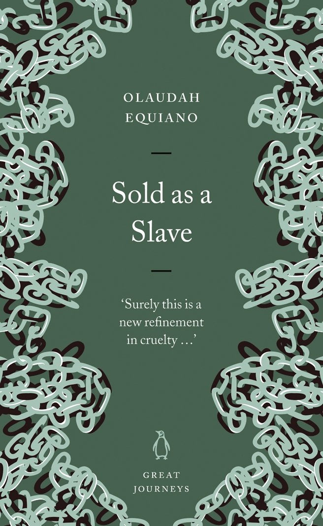 Sold as a Slave (Penguin Great Journeys) by Olaudah Equiano In an adventurous and extraordinary life, Equiano (c.1745-c.1797) criss-crossed the Atlantic world, from West Africa to the Caribbean to the USA to Britain, either as a slave or fighting with the Royal Navy. His account of his life is not only one of the great documents of the abolition movement, but also a startling, moving story of danger and betrayal.
